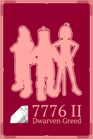 7776 II: Dwarven Greed