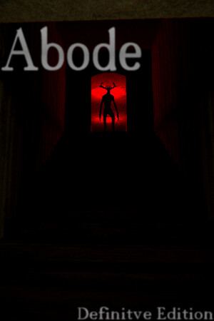 Abode: Definitive Edition
