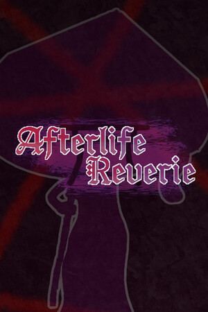 Afterlife Reverie+