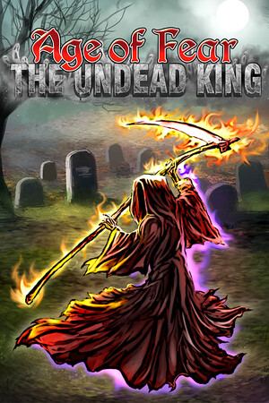 Age of Fear: The Undead King
