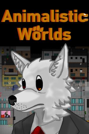 Animalistic Worlds
