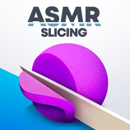 ASMR Slicing
