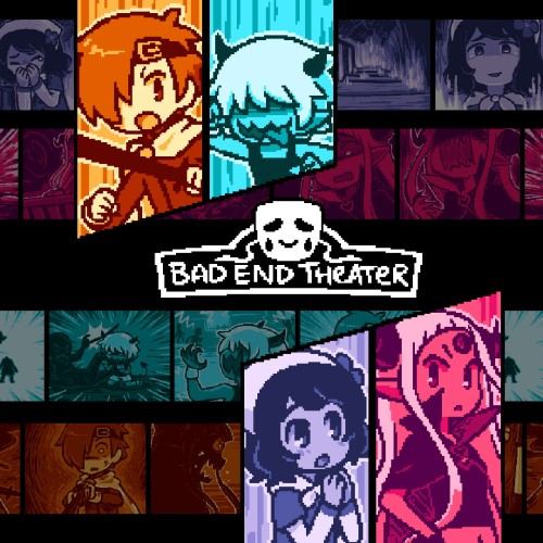 BAD END THEATER