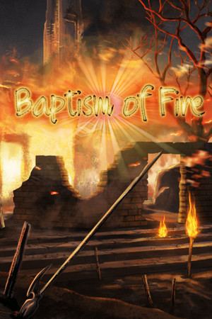 Baptism of Fire