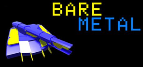 Bare Metal