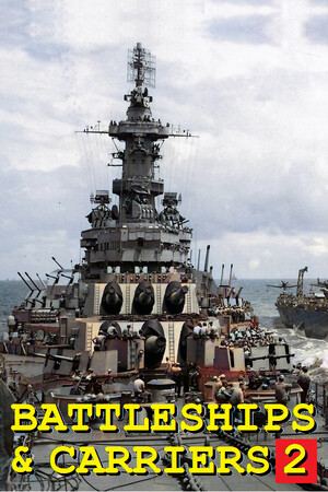 Battleships and Carriers 2:  1940-1945