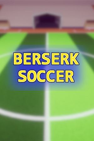 Berserk Soccer