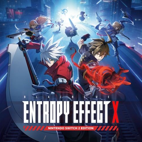 Blazblue Entropy Effect X – Nintendo Switch™ 2 Edition