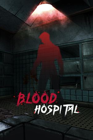 血色病院 | Blood Hospital