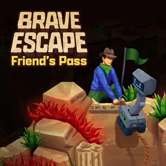 Brave Escape - Friend's Pass