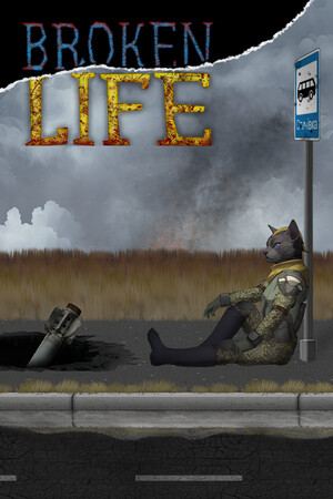BROKEN LIFE