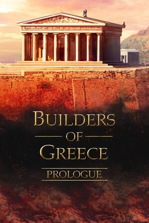 Builders of Greece: Prologue