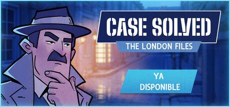 Case Solved: The London Files