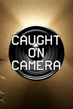 Caught On Camera