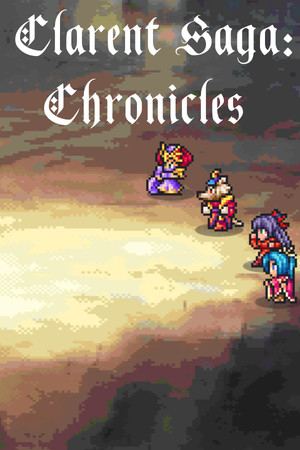Clarent Saga: Chronicles