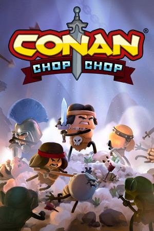 Conan Chop Chop