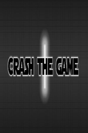 CRASH THE GAME