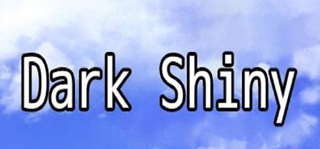 Dark Shiny