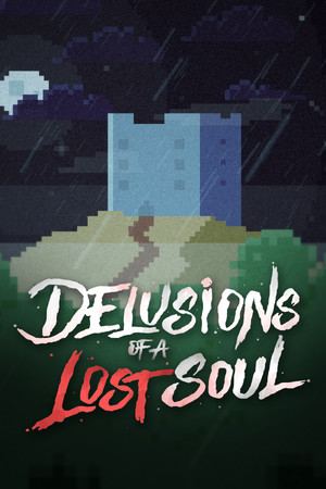 Delusions of a Lost Soul