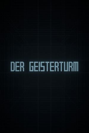 Der Geisterturm / The Ghost Tower
