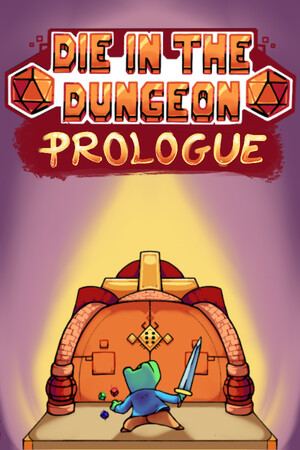 Die in the Dungeon: PROLOGUE
