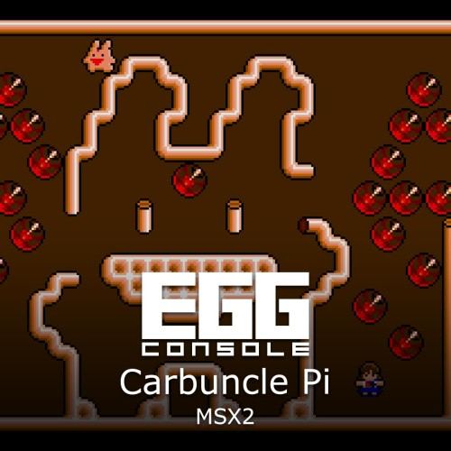 EGGCONSOLE Carbuncle Pi MSX2