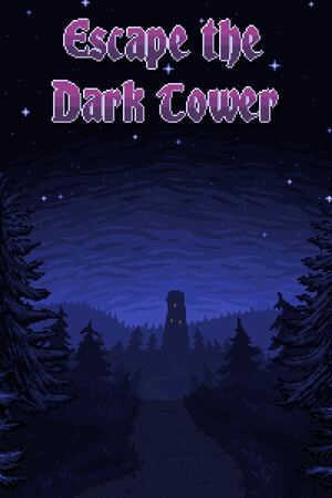 Escape the Dark Tower