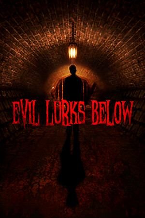 Evil Lurks Below