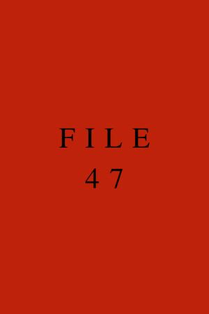 File 47