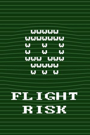 Flight Risk
