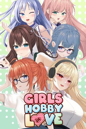 Girls Hobby in LOVE