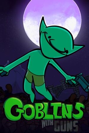 Goblins With Guns