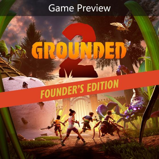 Grounded 2: La Founders Edition
