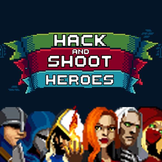 Hack and Shoot Heroes
