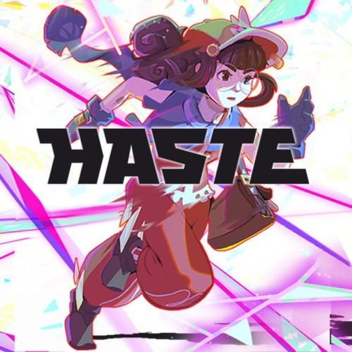 Haste