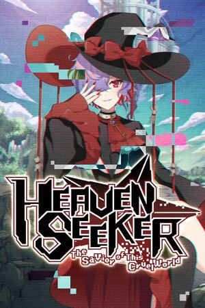 HEAVEN SEEKER コノ残酷ナ世界ノ救イ方