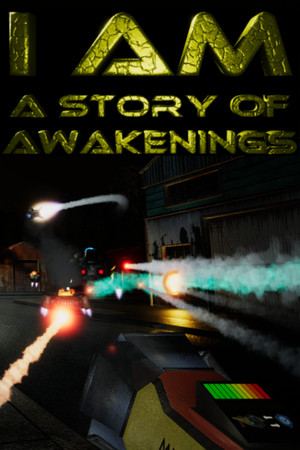 I Am - a story of awakenings