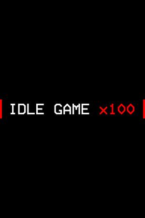 Idle Game x100