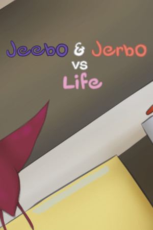 Jeebo & Jerbo vs. Life