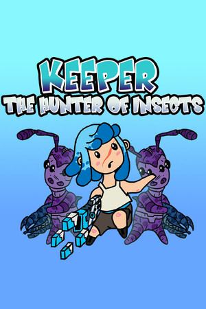 KEEPER- the hunter of insects
