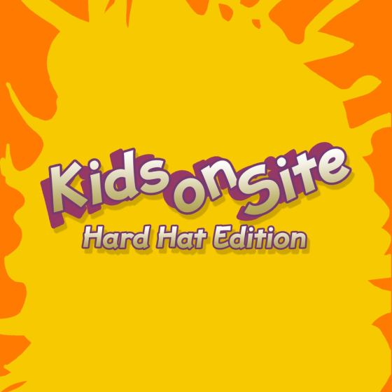Kids On Site - Hard Hat Edition