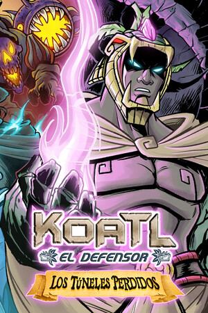 Koatl el defensor: Los Túneles perdidos