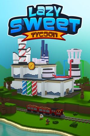 Lazy Sweet Tycoon