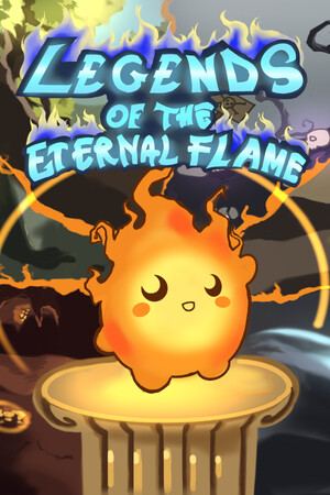 Legends Of The Eternal Flame