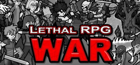 Lethal RPG: War