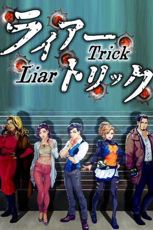Liar Trick -Psychological Crime Mystery-