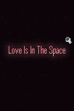 Love Is In The Space