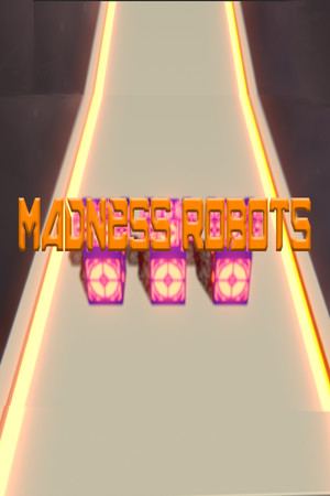 Madness Robots