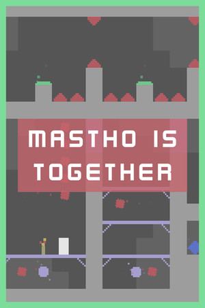 Mastho is Together