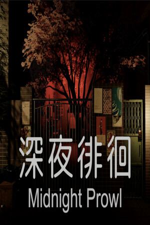 Midnight Prowl | 深夜徘徊